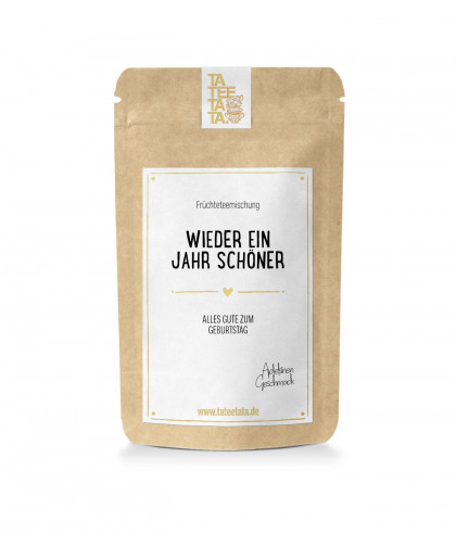 Tee - Wieder ein Jahr schöner