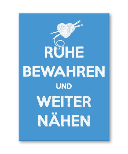 Postkarte - Ruhe bewahren und weiter nähen