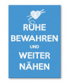 Postkarte - Ruhe bewahren und weiter nähen