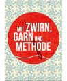 Postkarte - Mit Zwirn, Garn und Methode