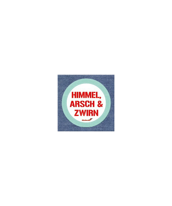 Magnet - Himmel, Arsch & Zwirn