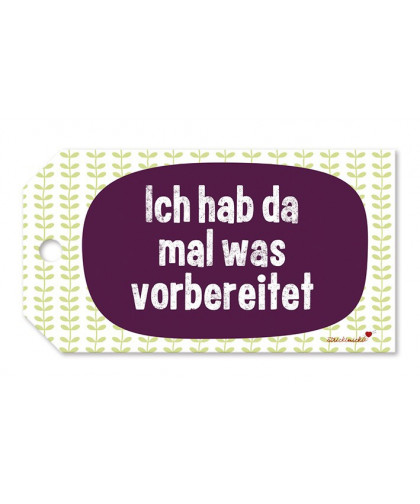 Anhänger - Ich hab da mal was vorbereitet