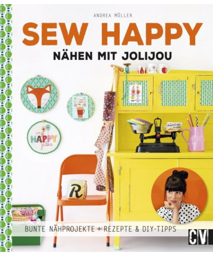 Sew happy - Nähen mit Jolijou